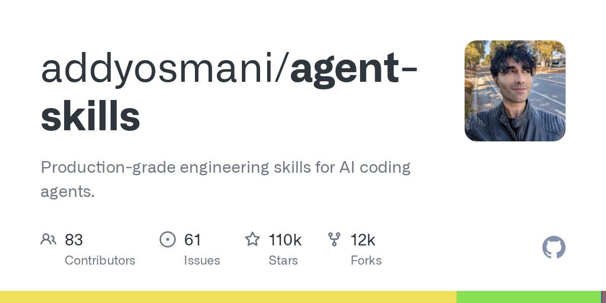 addyosmani/agent-skills 封面